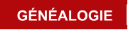 GÉNÉALOGIE